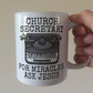 Church Secretary Mug - For Miracles, Ask Jesus - Christian Administrator Gift