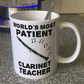 Funny Clarinet Teacher Mug - World's Most Patient Clarinet Teacher - Woodwind Teacher Gift