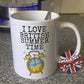 Funny Summer Mug - I Love British Summer Time - Summer Gift For Beach Lovers