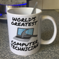 Funny Computer Mug - World's Greatest Computer Technician - Gift For IT Expert
