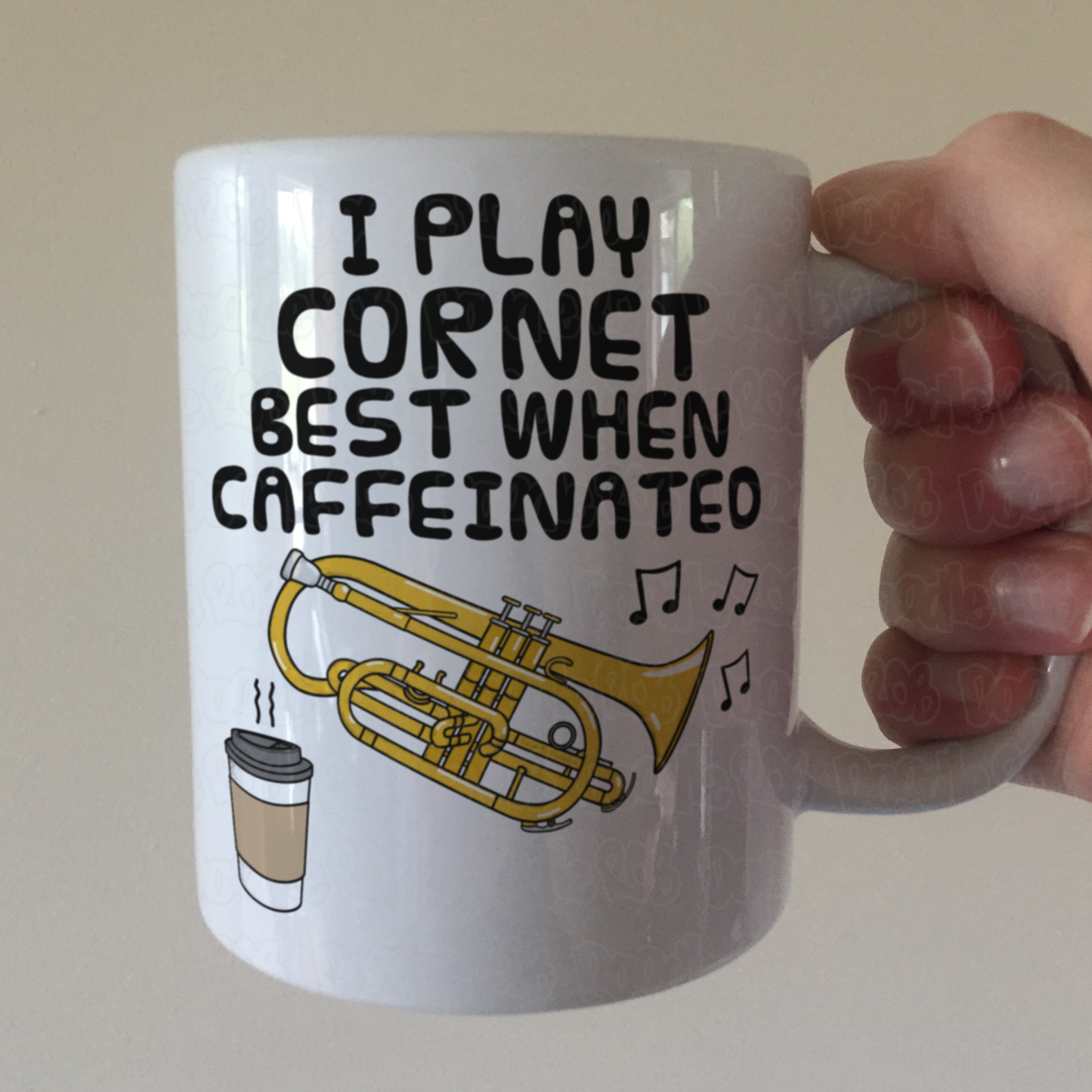 Cornet Coffee Mug - I Play Cornet Best When Caffeinated - Cornetist Brass Musician Gift