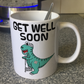 Dinosaur Get Well Soon Mug - T-Rex Hospital Gift - Funny Post Surgery Gift For Kids