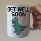 Dinosaur Get Well Soon Mug - T-Rex Hospital Gift - Funny Post Surgery Gift For Kids