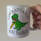 Dinosaur School Mug - Congratulations You Passed - GCSE Exam Gift - School Exam Gift