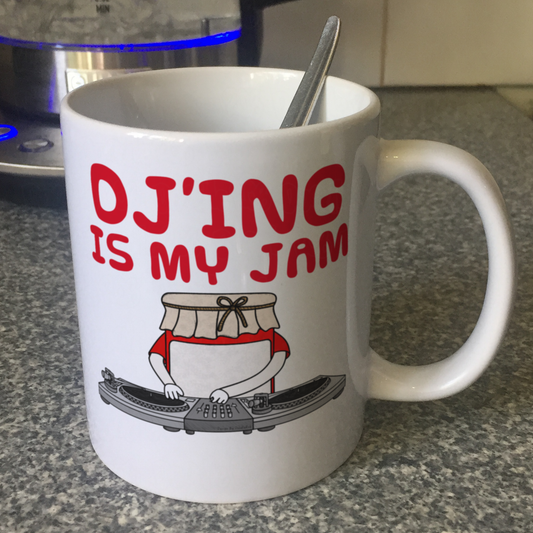 Funny DJ Mug - Dj'ing Is My Jam - Gift For Music Producer