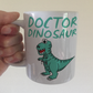 Doctor Dinosaur Mug - T-Rex Funny Gift For Doctor