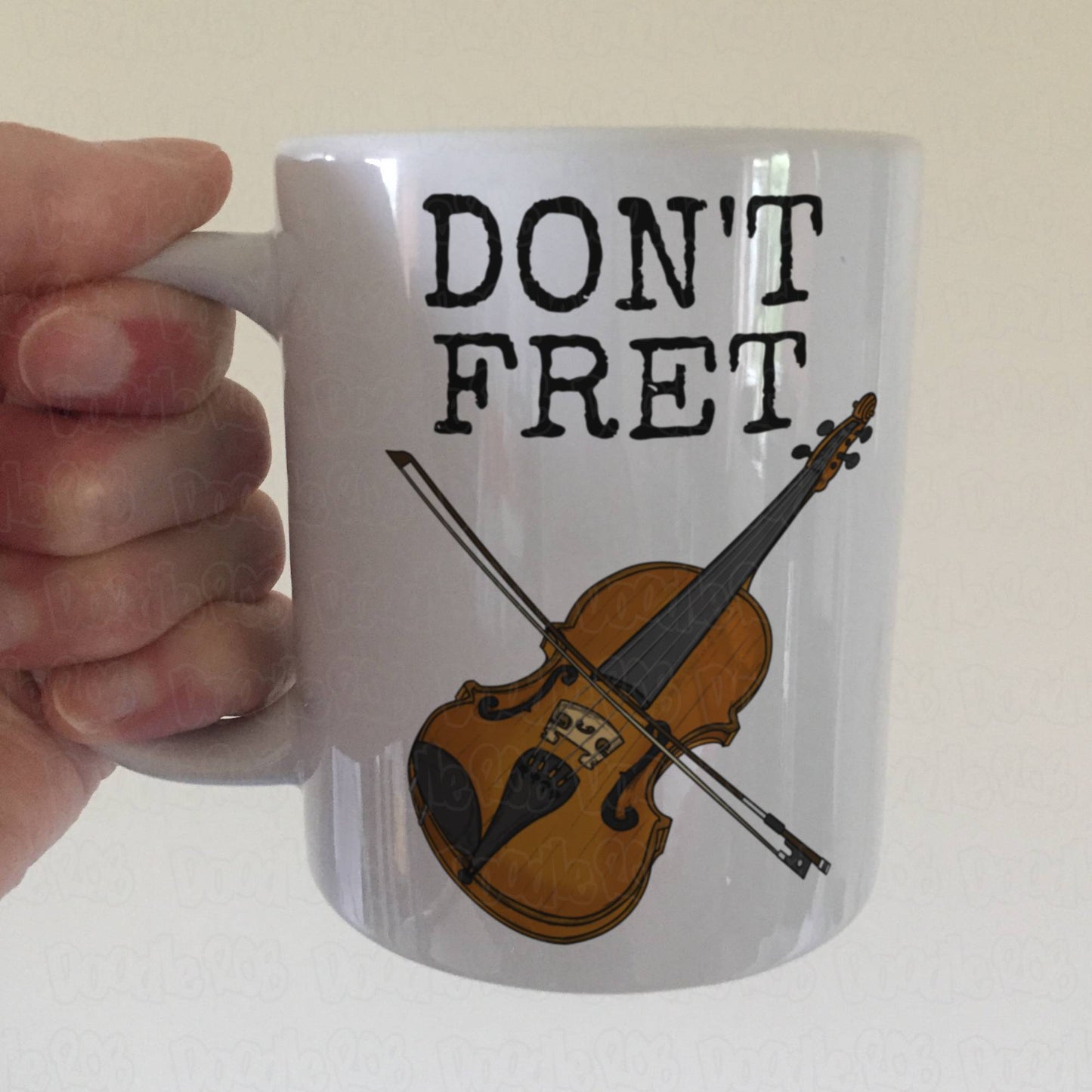 Funny Violin Mug - Don't Fret - Gift For Violinist - String Musician Gift