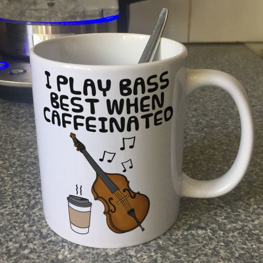 Double Bass Coffee Mug - I Play Bass Best When Caffeinated - Bassist Musician Gift