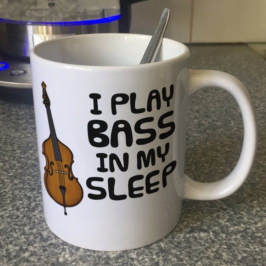 Funny Double Bass Mug - I Play Bass In My Sleep - Bassist Musician Gift