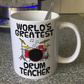 Drum Teacher Mug - World's Greatest Drum Teacher - Music Teacher Gift