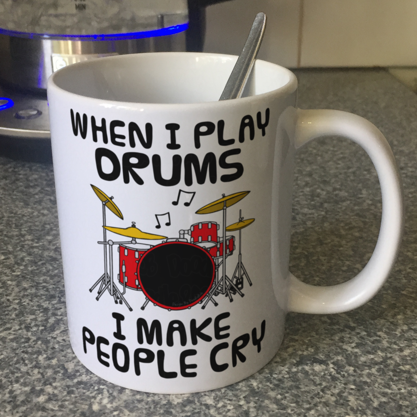 Funny Drummer Mug - When I Play Drums, I Make People Cry - Percussionist Musician Gift