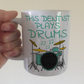 Dentist Drummer Mug - This Dentist Plays Drums - Musician Gift For Dentist