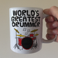 Funny Drummer Mug - World's Greatest Drummer - Drum Teacher Gift - Drum Kit Mug