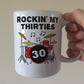 30th Birthday Drummer Mug - Rockin' My Thirties - Gift For 30 Year Old - Drum Teacher Mug