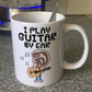 Funny Acoustic Guitar Mug - I Play Guitar By Ear - Gift For Acoustic Guitarist
