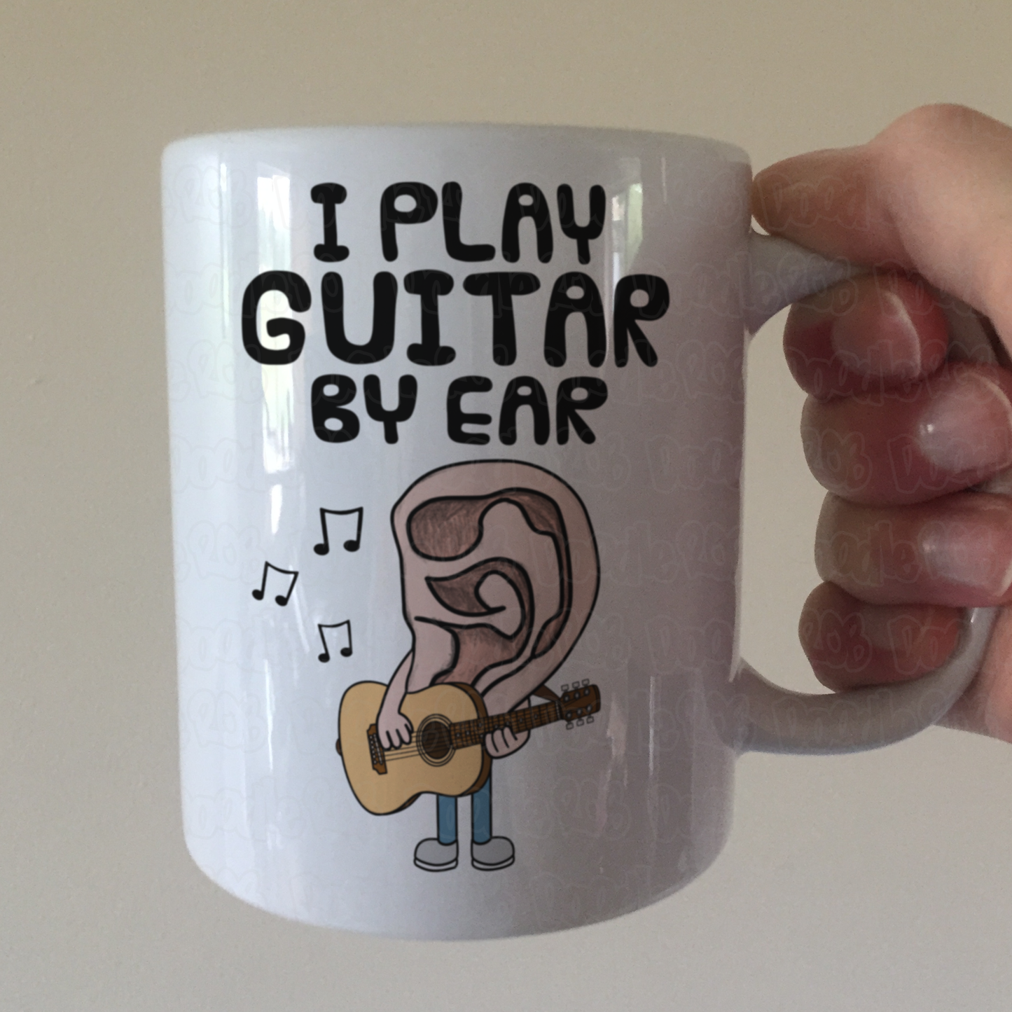 Funny Acoustic Guitar Mug - I Play Guitar By Ear - Gift For Acoustic Guitarist