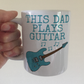 Electric Guitar Father's Day Mug - This Dad Plays Guitar - Guitarist Musician Gift