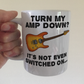 Funny Electric Guitar Mug - Turn My Amp Down? It's Not Even Switched On - Church Guitarist