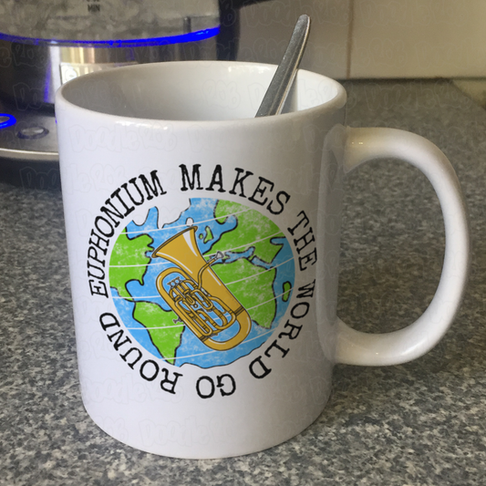 Euphonium Mug - Euphonium Makes The World Go Round - Euphoniumist - Brass Teacher Mug