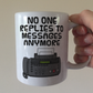 Funny Fax Machine Mug - No One Replies To Messages Anymore - Gift For Office Coworker