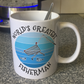 Funny Fishing Mug - World's Greatest Fisherman - Retirement Gift For Him