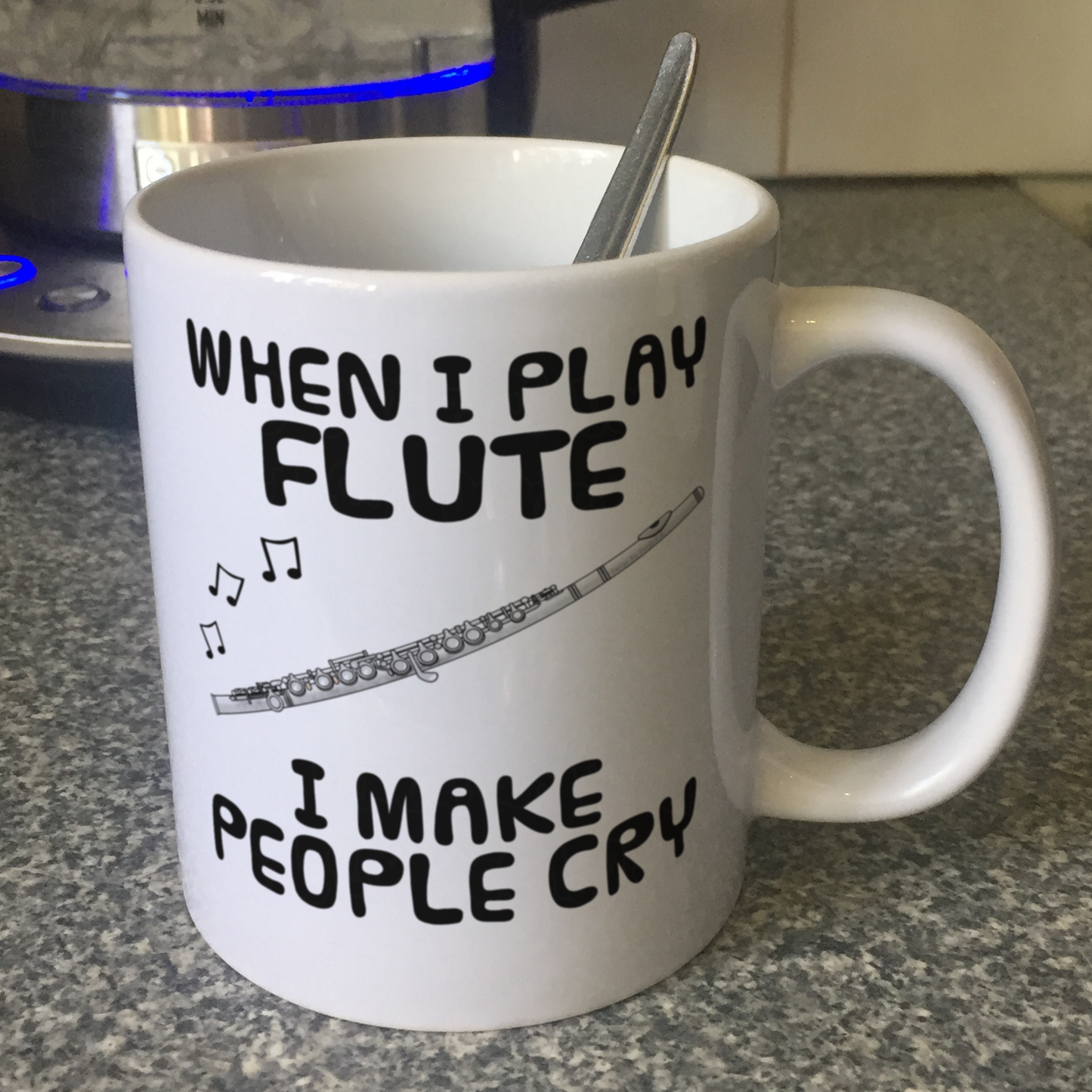 Funny Flute Mug - When I Play Flute, I Make People Cry - Flautist Woodwind Musician Gift