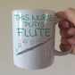 Nurse Flute Mug - This Nurse Plays Flute - Flautist Gift For Nurse