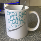 Flute Father's Day Mug - This Dad Plays Flute - Flautist Woodwind Musician Gift
