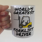 Funny Forklift Truck Mug - World's Greatest Forklift Driver - Gift For Construction Worker