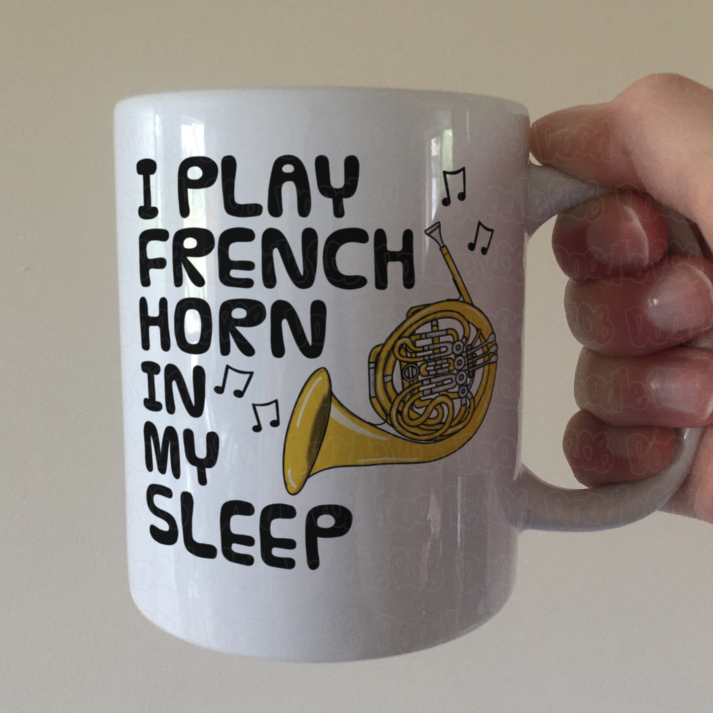 Funny French Horn Mug - I Play French Horn In My Sleep - Brass Musician Gift