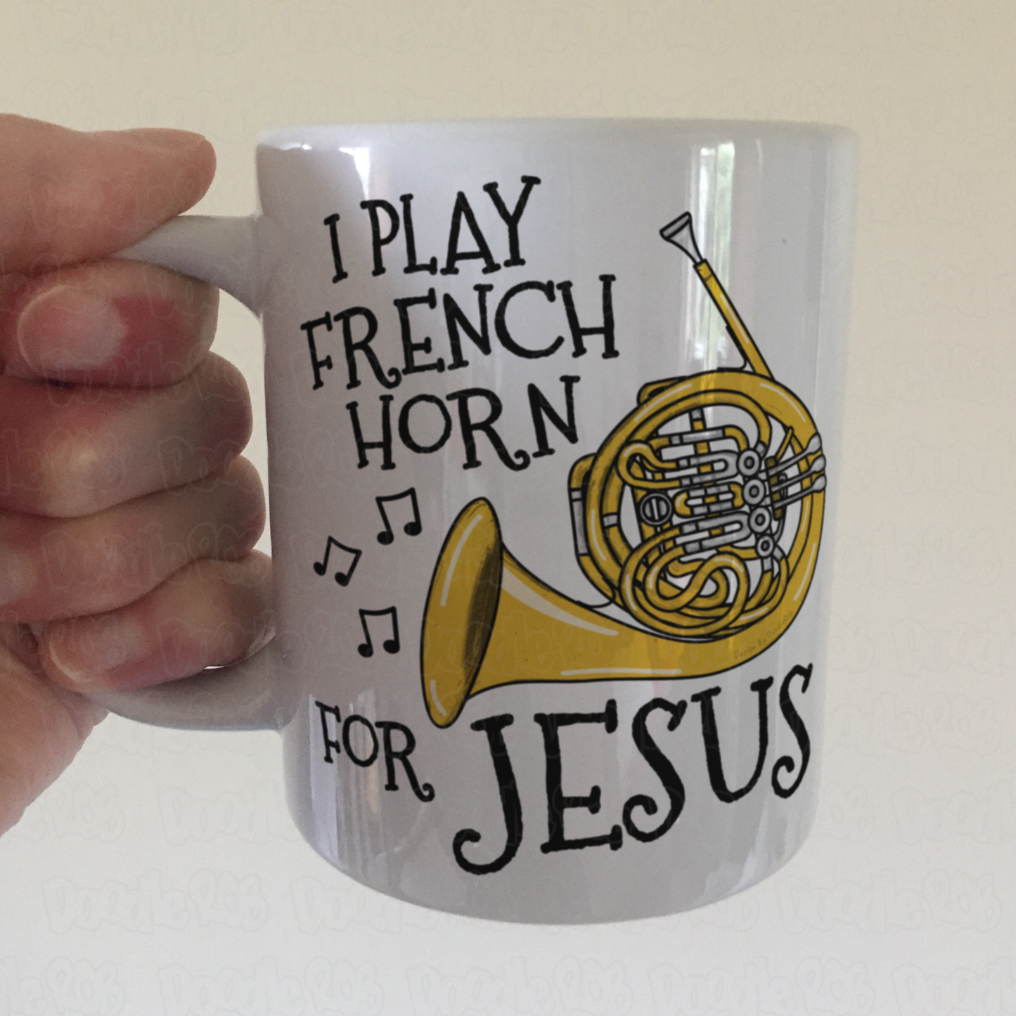 Christian French Horn Mug - I Play French Horn For Jesus - Church Brass Player