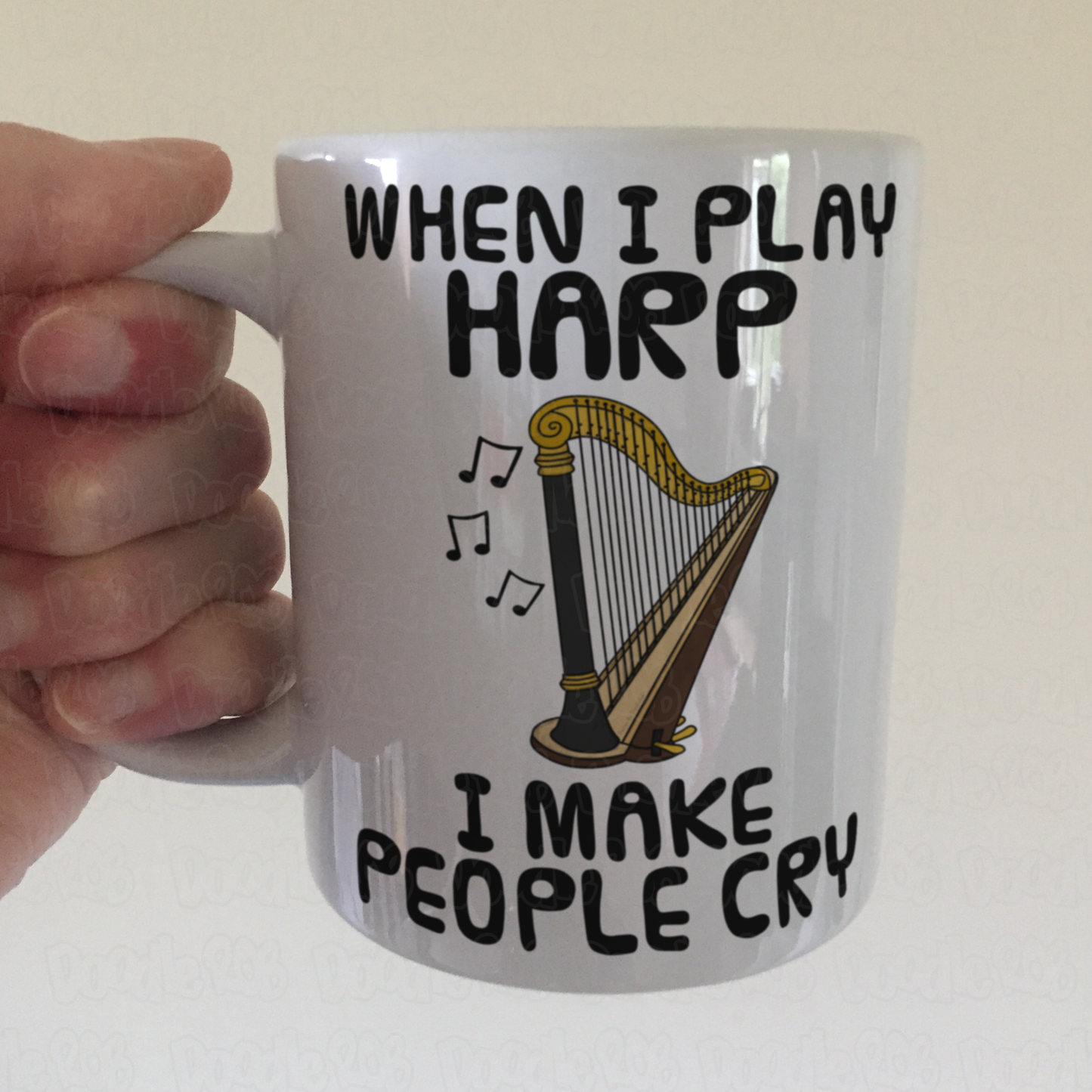 Funny Harp Mug - When I Play Harp, I Make People Cry - Harpist Musician Gift