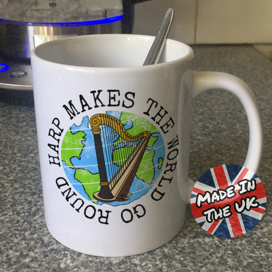 Harp Mug - Harp Makes The World Go Round - Gift For Harpist - Harp Teacher Mug