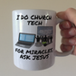 Church Tech Mug - I Do Church Tech, For Miracles Ask Jesus