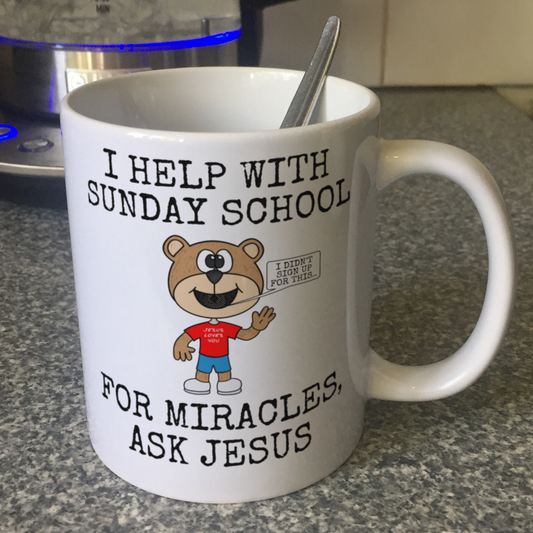 Church Sunday School Mug - For Miracles, Ask Jesus - Funny Christian Gift