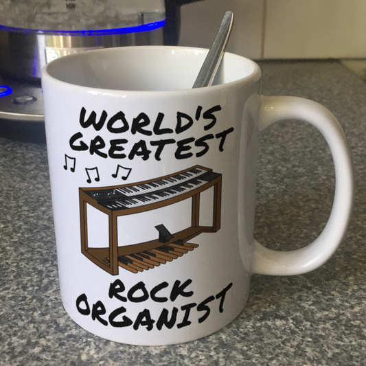 Rock Organ Mug - World's Greatest Rock Organist - Organ Teacher Gift