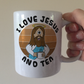 Funny Jesus Mug - I Love Jesus And Tea - Gift For Tea Drinker - Funny Church Mug