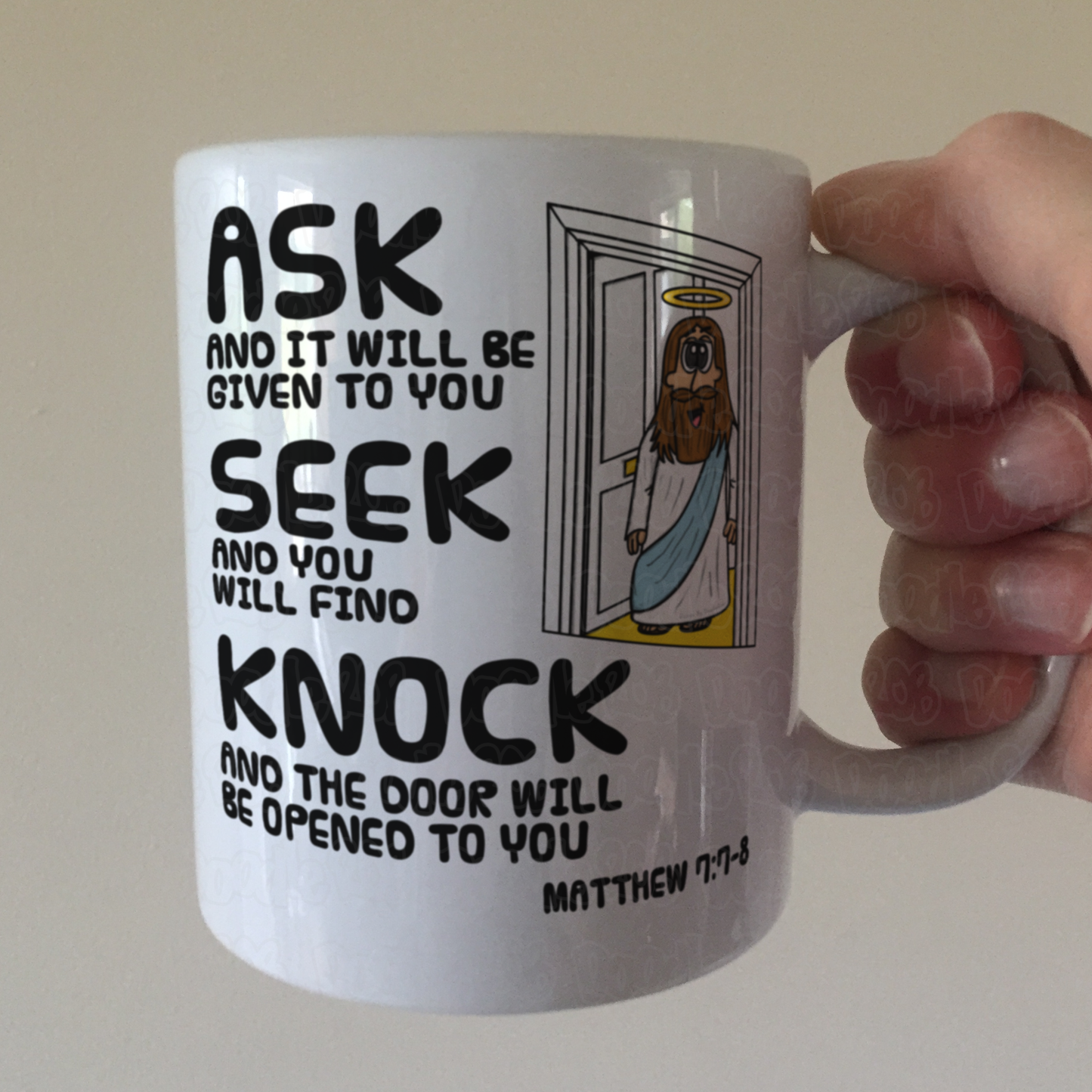 Jesus At The Door Christian Mug - Ask, Seek, Knock - Matthew 7:7-8 - Funny Church Gift