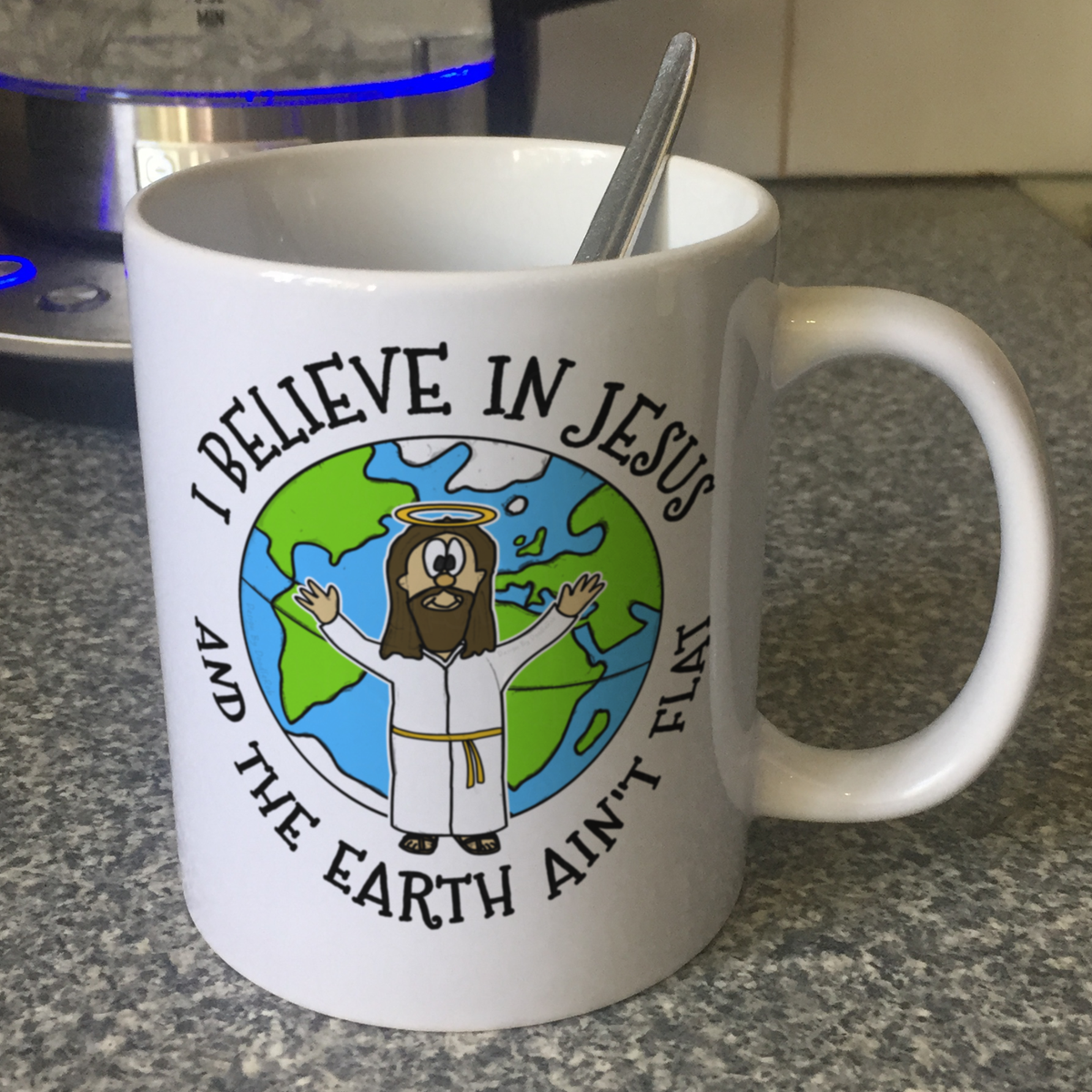 Funny Jesus Mug - I Believe In Jesus And The Earth Ain't Flat - Church Humour - Gift For Scientist