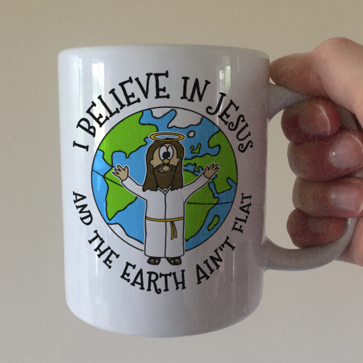 Funny Jesus Mug - I Believe In Jesus And The Earth Ain't Flat - Church Humour - Gift For Scientist