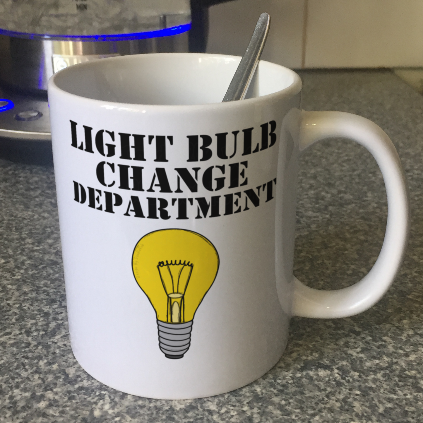 Funny Light Bulb Mug - Light Bulb Change Department - Joke Gift For Him