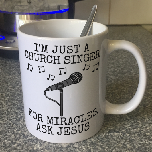 Church Singer Mug - For Miracles, Ask Jesus - Christian Musician Gift
