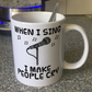 Funny Singer Mug - When I Sing, I Make People Cry - Vocalist Musician Gift