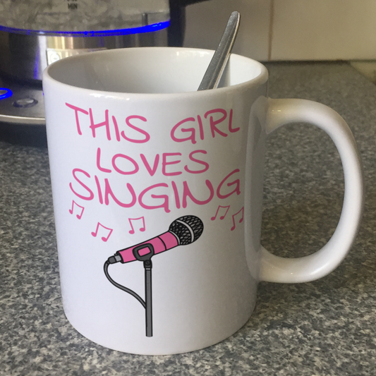 Girl Singer Mug - This Girl Loves Singing - Singing Teacher Gift - Female Vocalist Mug