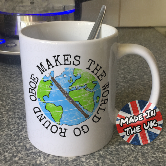 Oboe Mug - Oboe Makes The World Go Round - Gift For Oboist - Woodwind Teacher Mug