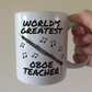 Oboe Teacher Mug - World's Greatest Oboe Teacher - Woodwind Teacher Gift
