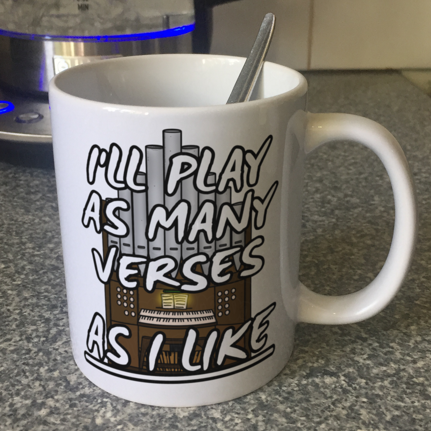 Church Organist Mug - I'll Play As Many Verses As I Like - Funny Organ Player Gift