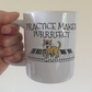 Cat Piano Mug - Practice Makes Purrrfect - Gift For Pianist