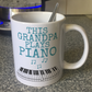 Piano Father's Day Mug - This Grandpa Plays Piano - Pianist Musician Gift