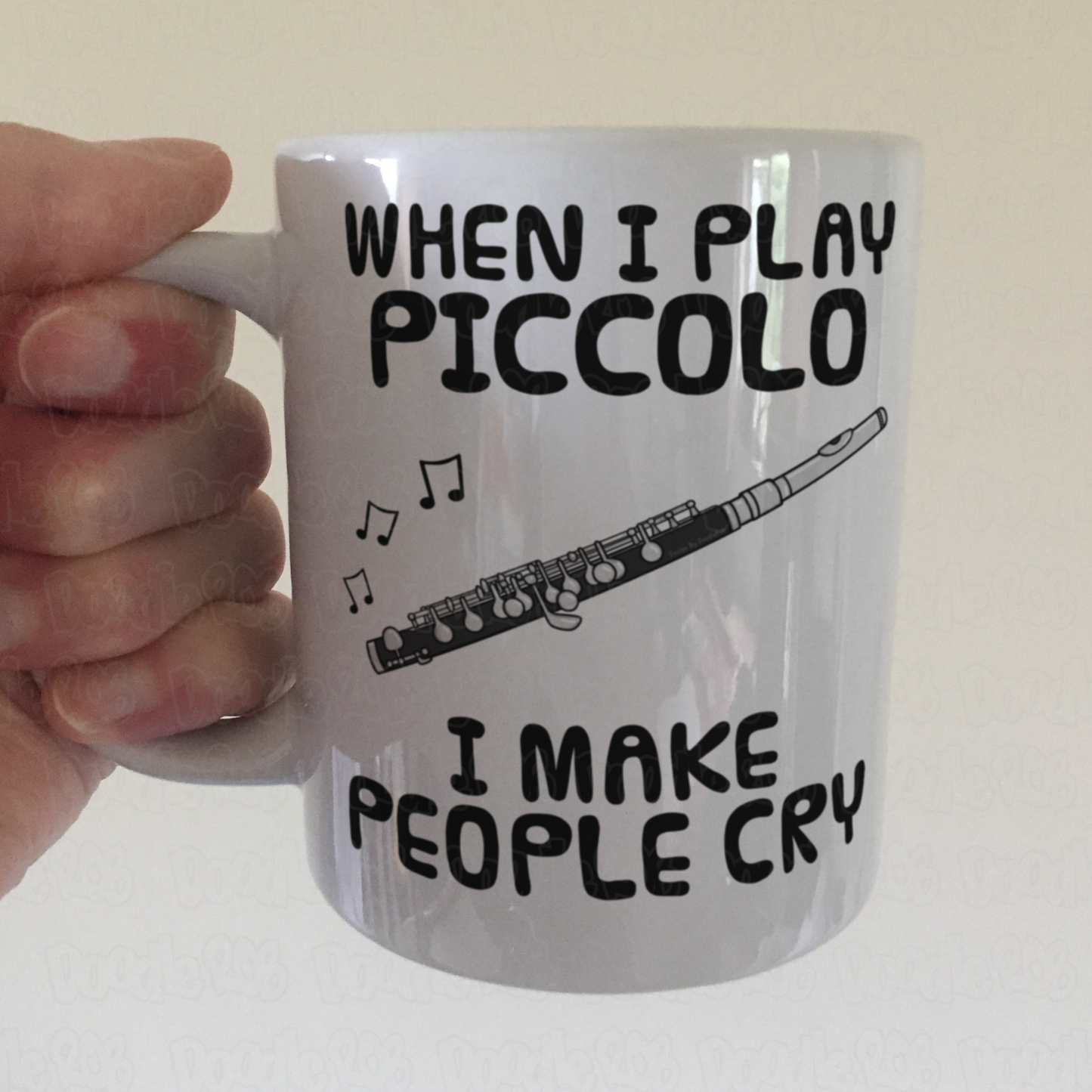 Funny Piccolo Mug - When I Play Piccolo, I Make People Cry - Piccoloist Woodwind Musician Gift